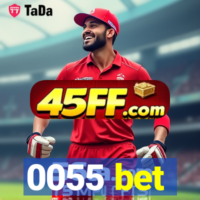 0055 bet